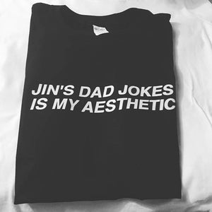 "JIN'S DAD JOKES" T-SHIRT